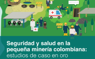 Lanzamiento de estudio sobre seguridad y salud en la pequeña minería colombiana