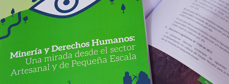 La formalización exitosa de la minería artesanal y de pequeña escala se fundamenta en un enfoque de derechos